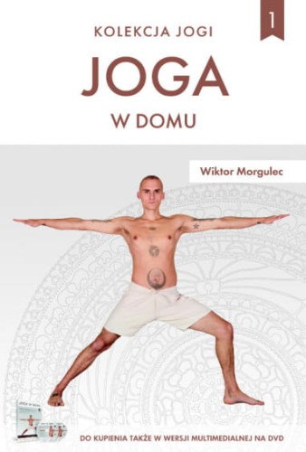 Książka "Joga w domu" Wiktor Morgulec